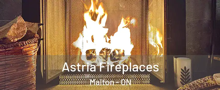  Astria Fireplaces Malton - ON