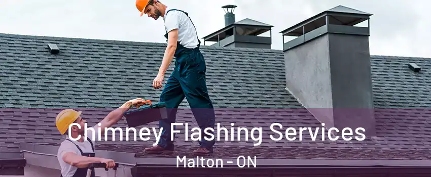 Chimney Flashing Services Malton - ON