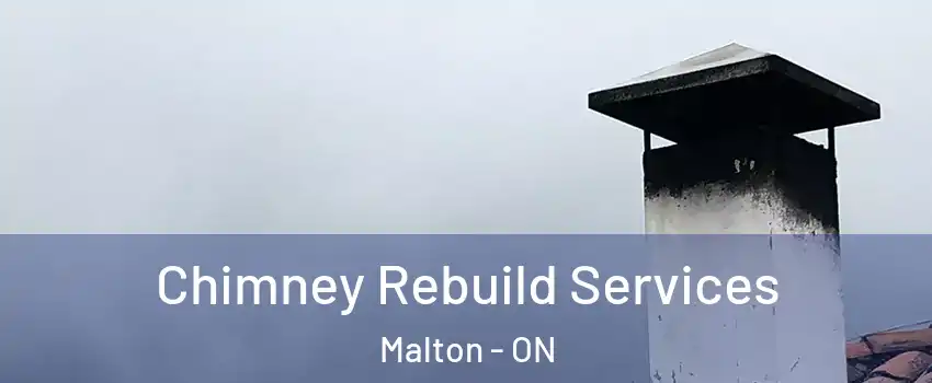  Chimney Rebuild Services Malton - ON