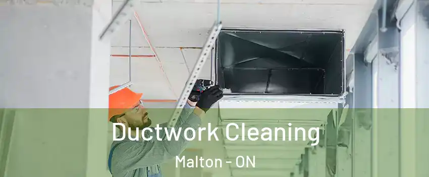  Ductwork Cleaning Malton - ON