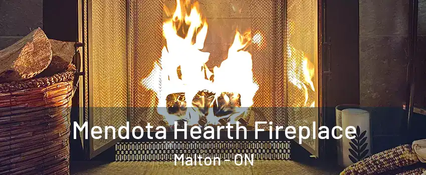  Mendota Hearth Fireplace Malton - ON