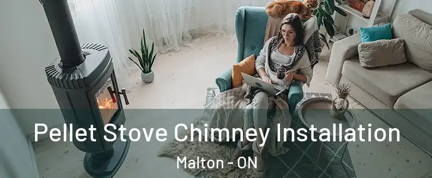  Pellet Stove Chimney Installation Malton - ON
