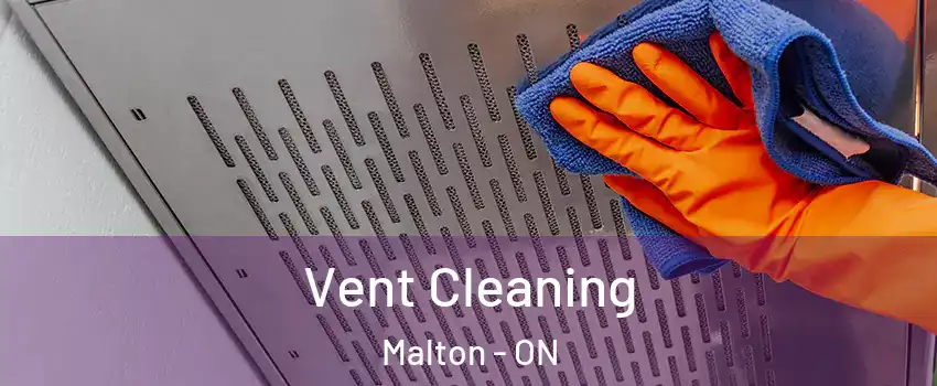  Vent Cleaning Malton - ON
