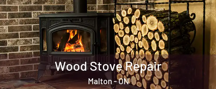  Wood Stove Repair Malton - ON